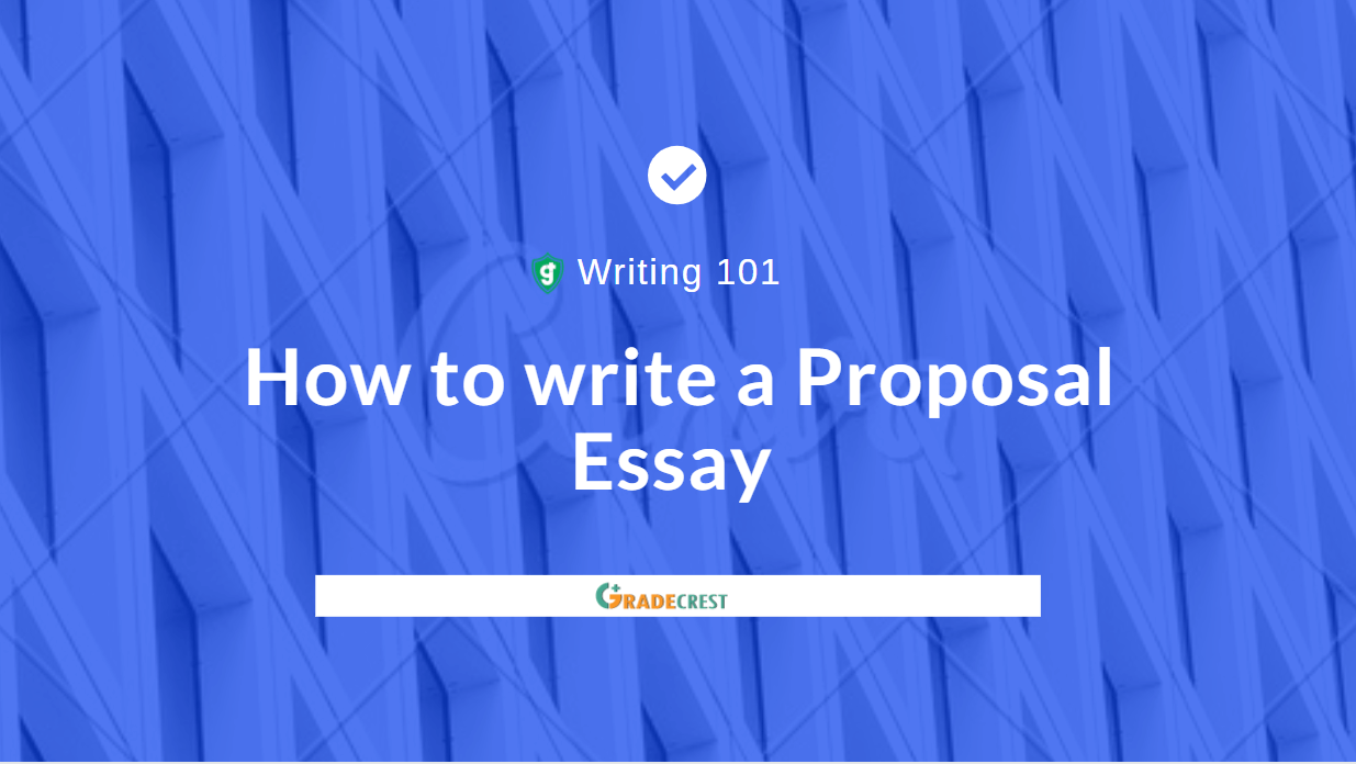 How to write a proposal essay like a pro